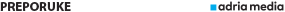 Adria Media preporuke